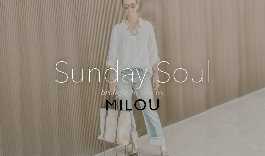 Inspo for All: Sunday Soul